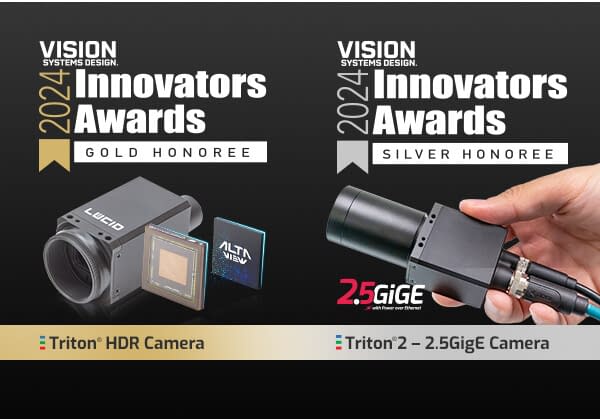 Triton HDR Camera featuring LUCID's AltaView technology and Triton2 - 2.5GigE camera earn VSD Awards 2024