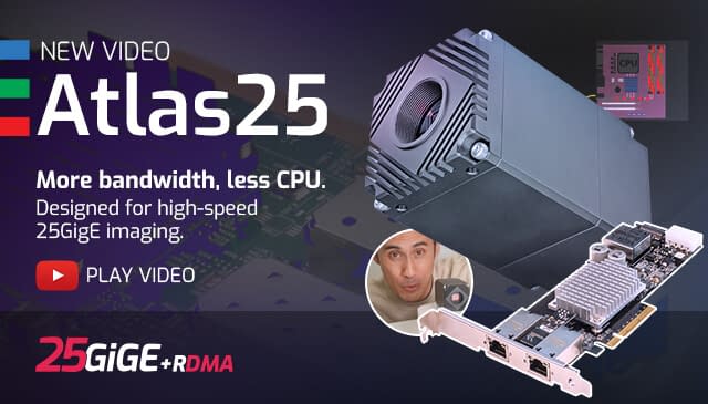 New Video: Atlas25 - 25GigE Camera